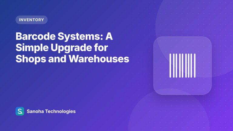 Barcode Systems: A Simple Upgrade for Shops and Warehouses